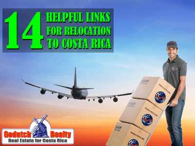 These 14 helpful links to relocate should assist tremendously if you are planning to relocate or retire to Costa Rica successfully. 14 Relocation Topics with helpful links Costa Rica